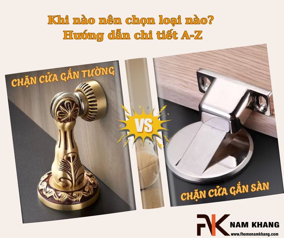 Chặn cửa gắn tường với gắn sàn – Khi nào nên chọn loại nào? Hướng dẫn chi tiết A-Z