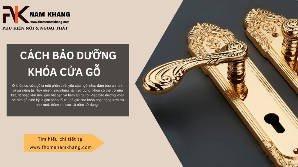 Cách bảo dưỡng khóa cơ cửa gỗ