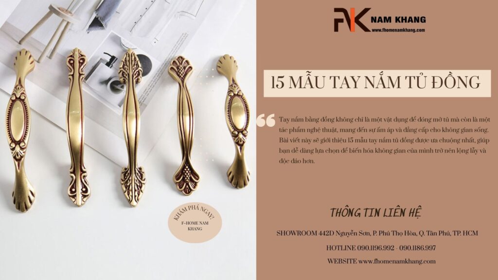 15 Mẫu tay nắm tủ đồng giúp không gian thêm đẳng cấp