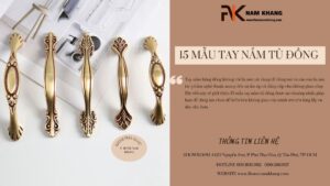 15 Mẫu tay nắm tủ đồng giúp không gian thêm đẳng cấp