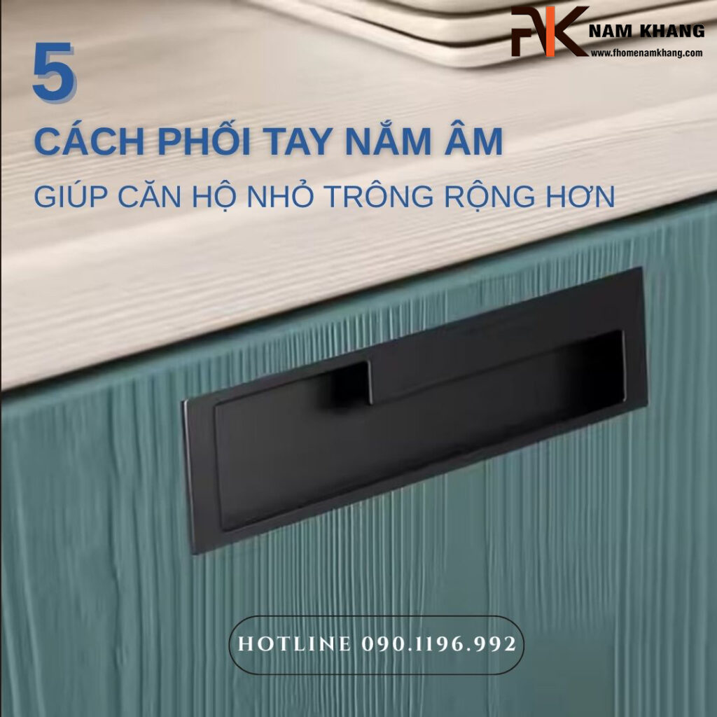 5 Cách phối tay nắm âm giúp căn hộ nhỏ trông rộng hơn