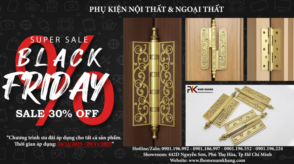 Black friday 2025 tay nắm cửa tủ khóa cửa bản lề cửa FHOMENAMKHANG