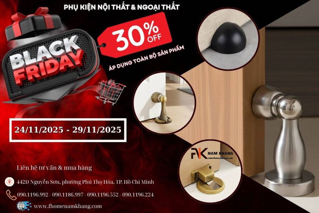 Black friday 2025 tay nắm cửa tủ khóa cửa bản lề cửa FHOMENAMKHANG