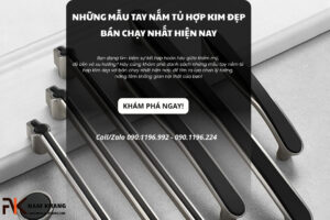 Những mẫu tay nắm tủ hợp kim đẹp, bán chạy nhất hiện nay