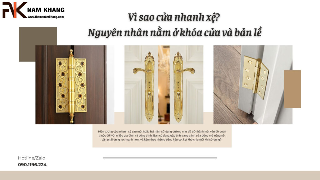 Vì sao cửa nhanh xệ? Nguyên nhân nằm ở khóa cửa và bản lề