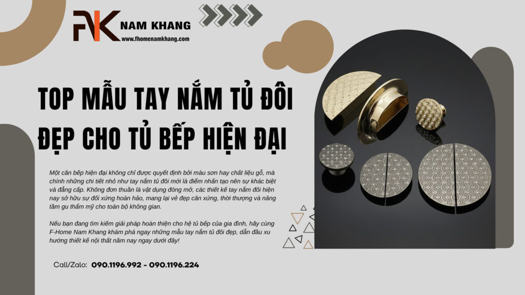 Top mẫu tay nắm tủ đôi đẹp cho tủ bếp hiện đại